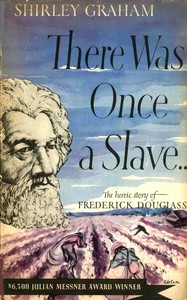 Book cover of "There was once a slave ... : $b The heroic story of Frederick Douglass"