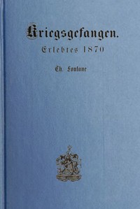Book cover of "Kriegsgefangen : $b Erlebtes 1870."