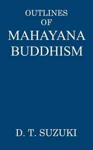 Book cover of "Outlines of Mahayana Buddhism"