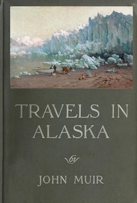 Book cover of "Travels in Alaska"