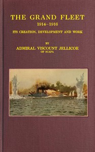 Book cover of "The Grand Fleet, 1914-1916 : $b its creation, development and work"