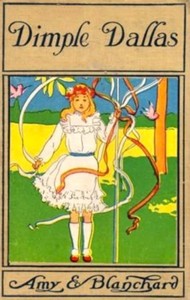 Book cover of "Dimple Dallas : The further fortunes of a sweet little maid"