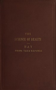 Book cover of "The science of beauty, as developed in nature and applied in art"