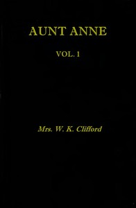 Book cover of "Aunt Anne, Vol. 1 (of 2)"
