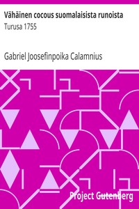 Book cover of "Vähäinen cocous suomalaisista runoista : Turusa 1755"
