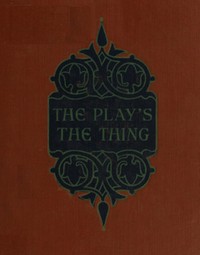 Book cover of "The play's the thing"