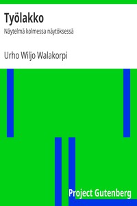 Book cover of "Työlakko : Näytelmä kolmessa näytöksessä"