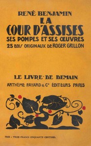 Book cover of "La Cour d'Assises, ses pompes et ses œuvres"