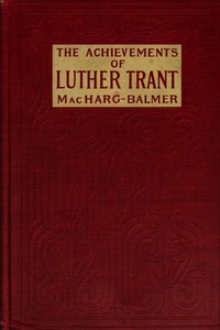 Book cover of "The achievements of Luther Trant"