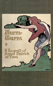 Book cover of "Wurra-Wurra : $b A legend of Saint Patrick at Tara"
