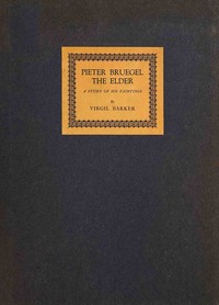 Book cover of "Pieter Bruegel the Elder : $b A study of his paintings"