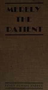 Book cover of "Merely the patient"