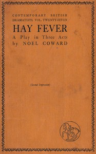 Book cover of "Hay fever : $b A light comedy in three acts"