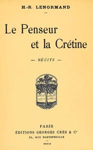 Book cover of "Le penseur et la crétine : récits"