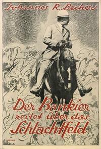 Book cover of "Der Bankier reitet über das Schlachtfeld : Erzählung"