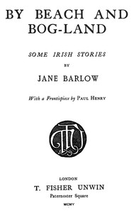 Book cover of "By beach and bog-land : Some Irish stories"