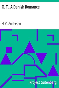 Book cover of "O. T., A Danish Romance"