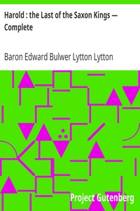 Book cover of "Harold : the Last of the Saxon Kings — Complete"