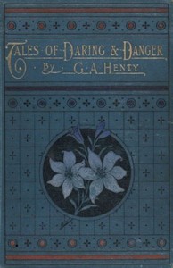 Book cover of "Tales of Daring and Danger"