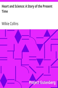 Book cover of "Heart and Science: A Story of the Present Time"