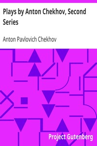 Book cover of "Plays by Anton Chekhov, Second Series"