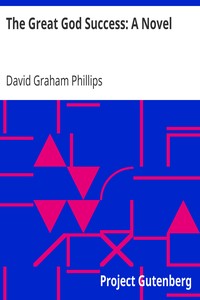 Book cover of "The Great God Success: A Novel"