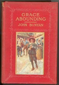 Book cover of "Grace Abounding to the Chief of Sinners"