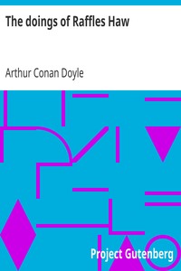 Book cover of "The doings of Raffles Haw"