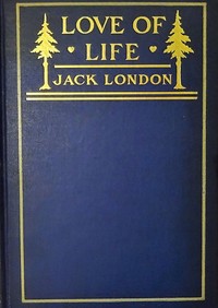 Book cover of "Love of Life, and Other Stories"