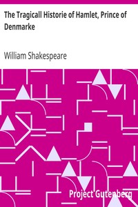 Book cover of "The Tragicall Historie of Hamlet, Prince of Denmarke - The First ('Bad') Quarto"