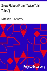 Book cover of "Snow Flakes (From "Twice Told Tales")"