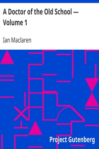 Book cover of "A Doctor of the Old School — Volume 1"