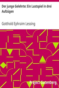 Book cover of "Der junge Gelehrte: Ein Lustspiel in drei Aufzügen"