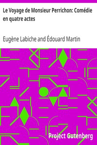 Book cover of "Le Voyage de Monsieur Perrichon: Comédie en quatre actes"
