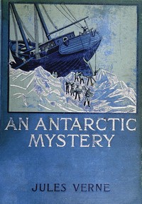 Book cover of "An Antarctic Mystery"