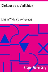 Book cover of "Die Laune des Verliebten - Ein Schäferspiel in Versen und einem Akt"