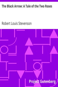 Book cover of "The Black Arrow: A Tale of the Two Roses"