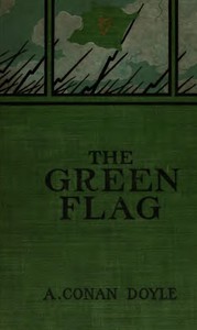 Book cover of "The Green Flag, and Other Stories of War and Sport"