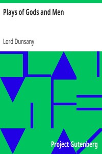 Book cover of "Plays of Gods and Men"