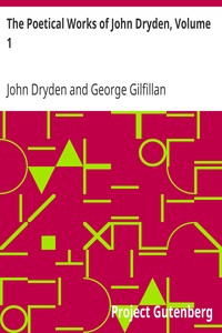 Book cover of "The Poetical Works of John Dryden, Volume 1 - With Life, Critical Dissertation, and Explanatory Notes"