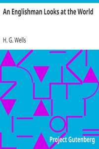 Book cover of "An Englishman Looks at the World - Being a Series of Unrestrained Remarks upon Contemporary Matters"