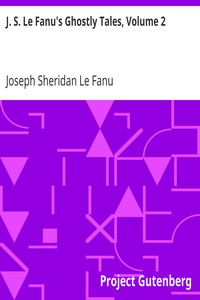 Book cover of "J. S. Le Fanu's Ghostly Tales, Volume 2"