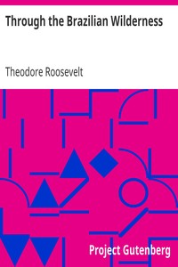 Book cover of "Through the Brazilian Wilderness"