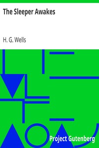 Book cover of "The Sleeper Awakes - A Revised Edition of When the Sleeper Wakes"