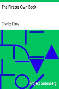 Book cover of "The Pirates Own Book - Authentic Narratives of the Most Celebrated Sea Robbers"