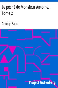 Book cover of "Le péché de Monsieur Antoine, Tome 2"