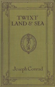 Book cover of "'Twixt Land & Sea: Tales"