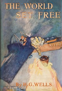Book cover of "The World Set Free"