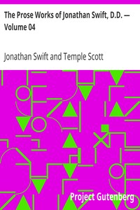 Book cover of "The Prose Works of Jonathan Swift, D.D. — Volume 04 - Swift's Writings on Religion and the Church — Volume 2"