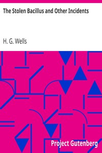 Book cover of "The Stolen Bacillus and Other Incidents"